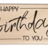 Rayher - Holzstempel Happy Birthday To You